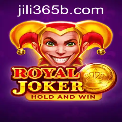 Discover the Thrills of RoyalJoker with Jili365